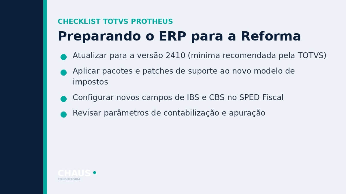 Chaus Consultoria — checklist essencial de preparação do ERP para o novo modelo tributário.